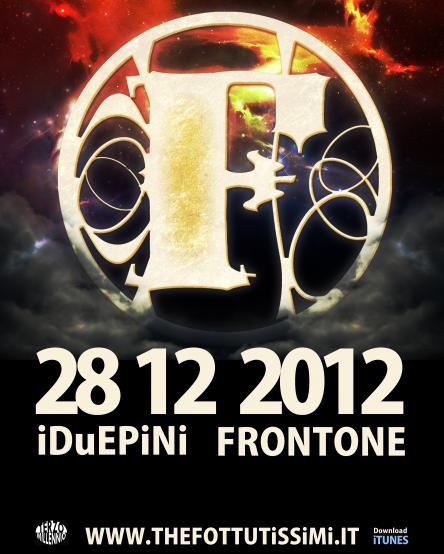 The Fottutissimi @ iDuEPiNi Lounge Bar