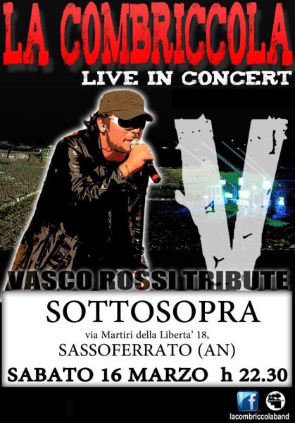 La combriccola - Vasco Tribute live @ Sottosopra, Sassoferrato (AN)