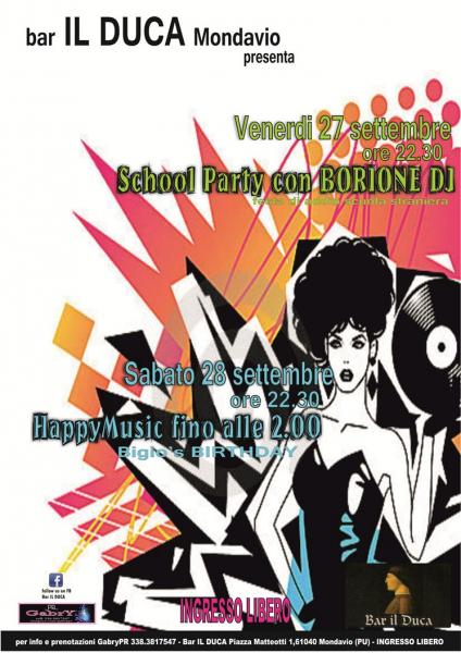 Weekend targato BAR IL DUCA – ven.27 SCHOOL PARTY & sab.28 festa con HAPPY MUSIC