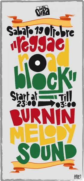 REGGAE ROAD BLOCK #1 BURNIN MELODY IN SESSION