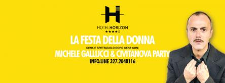 FESTA DELLA DONNA - CENA SPETTACOLO HOTEL HORIZON