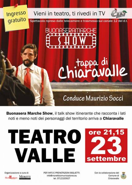 Il salotto di Buonasera Marche Show fa tappa a Chiaravalle .