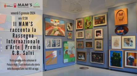 Il MAM'S - Galleria d'Arte Contemporanea racconta la Rassegna Internazionale d'Arte | Premio G.B. Sa