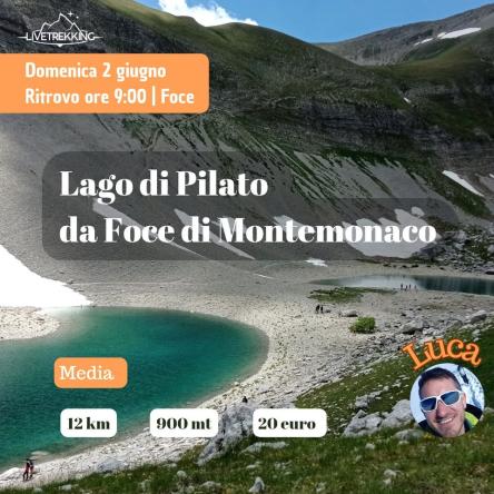 Lago di Pilato - da Foce di Montemonaco