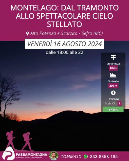 Montelago: dal tramonto allo spettacolare cielo stellato