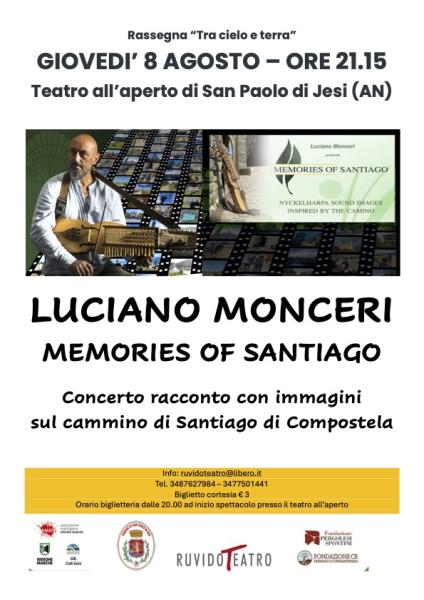 LUCIANO MONCERI MEMORIES OF SANTIAGO