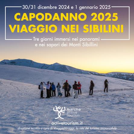 Viaggio nelle Marche, Capodanno sui Monti Sibillini